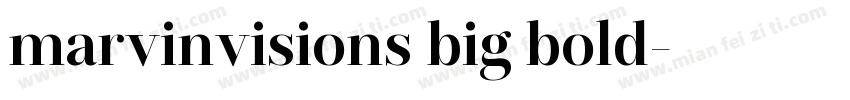 marvinvisions big bold字体转换